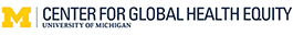 Center for Global Health Equity, University of Michigan